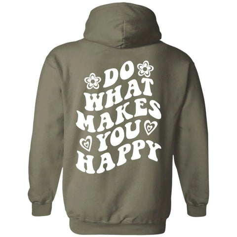 Do What Makes You Happy Hoodie for Everyday Positivity and Comfort