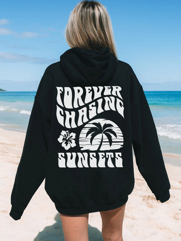 Forever Chasing Sunsets Hoodie for Beach Days and Cozy Evenings