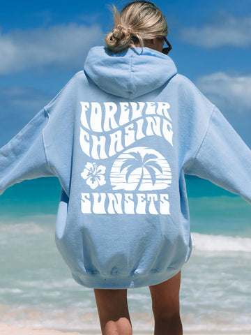Forever Chasing Sunsets Hoodie for Beach Days and Cozy Evenings