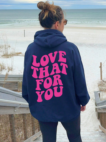 Love That For You Pink Hoodie for a Positive & Preppy Aesthetic