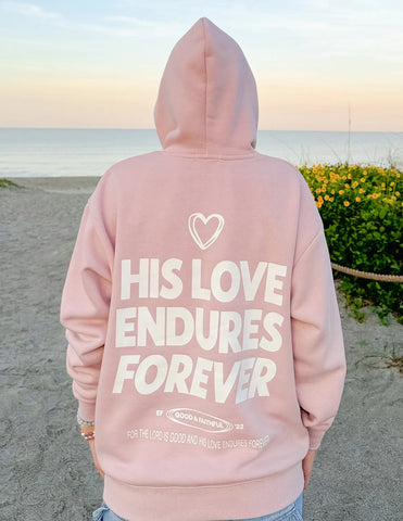 Inspiring His Love Endures Forever Hoodie for Everyday Faith