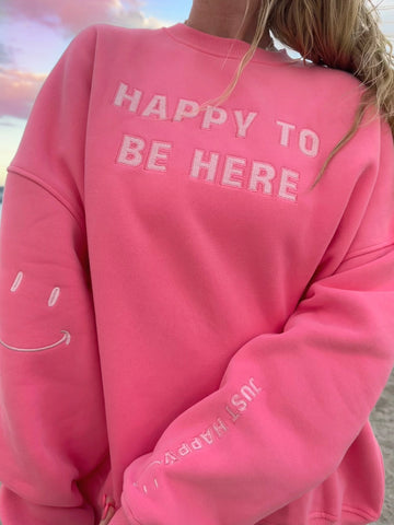 Embroidered Sweatshirt with Inspirational 'I Am Just Happy To Be Here' Message